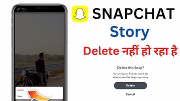 Snapchat Story Delete Nahi Ho Raha Hai | Snapchat Story Delete Kaise Karen | Snapchat Story Delete
