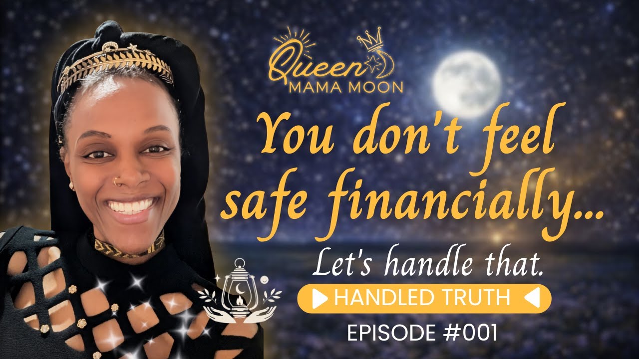 You don’t feel safe financially… Let’s handle that.