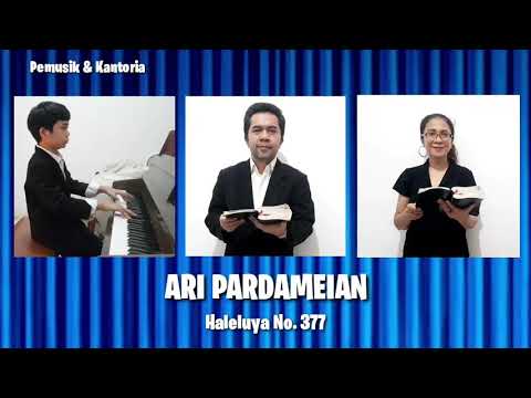 Haleluya No. 377 - Ari Pardameian ||  Yonggi Purba, Papa, Mama