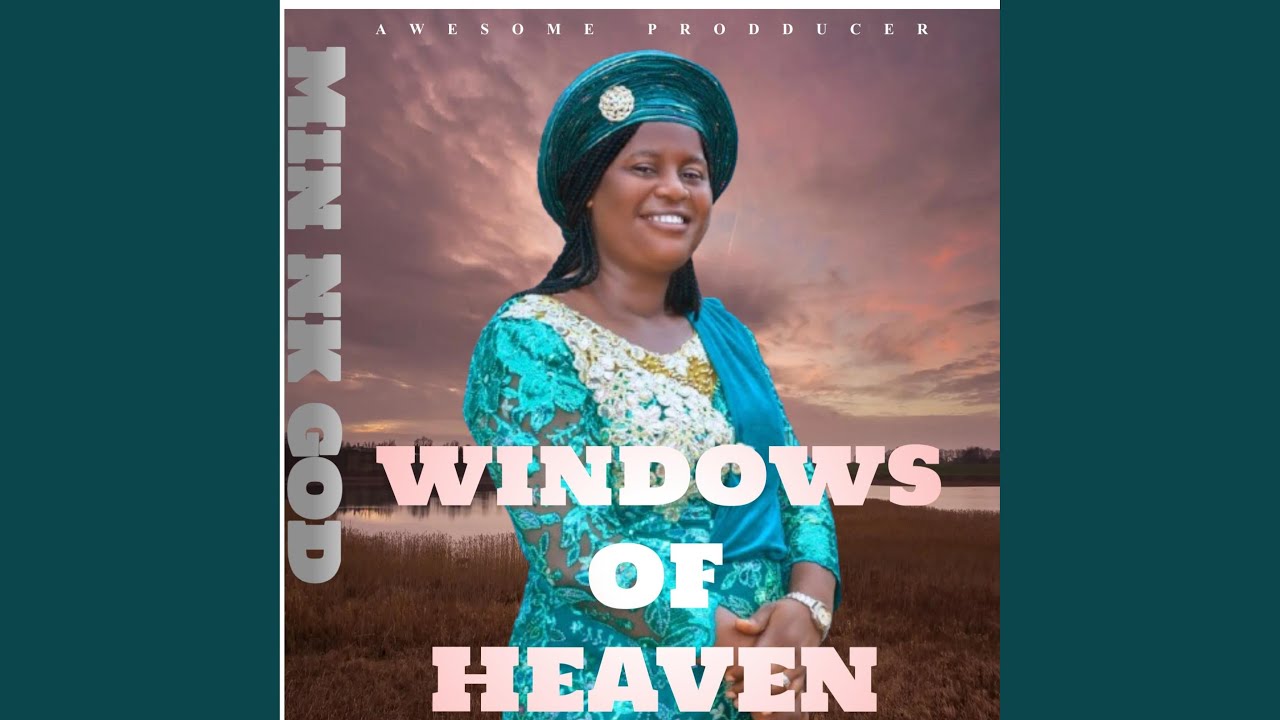 WINDOWS OF HEAVEN