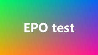 EPO test - Medical Meaning and Pronunciation
