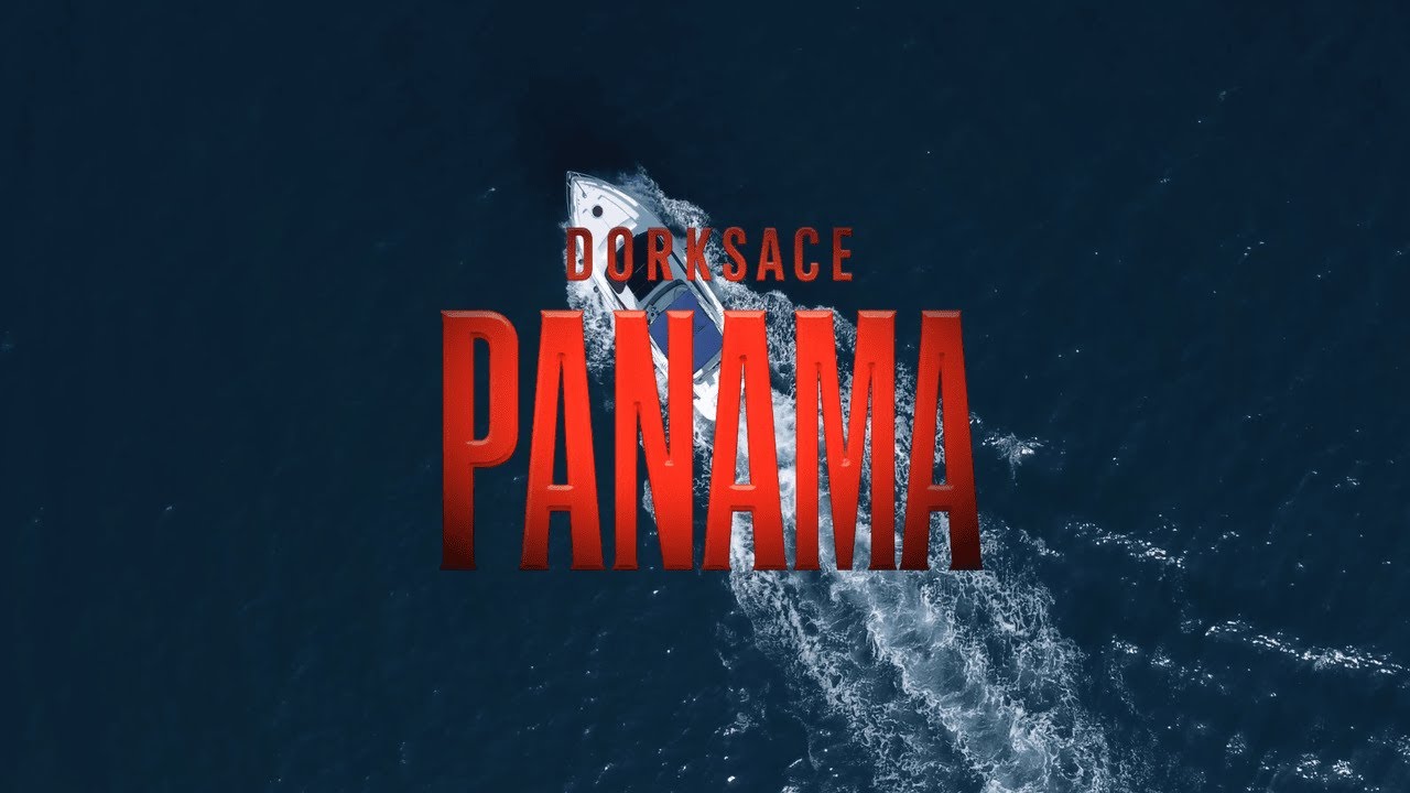 Dorksace - PANAMA (Official Video)