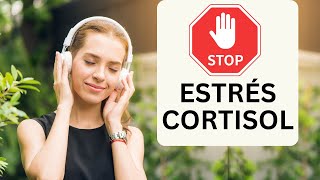 Limpieza para tu cuerpo de Estrés y exceso de Cortisol Acumulado - Meditación Guiada