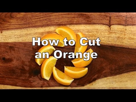 Video: Hur Man Skär En Apelsin