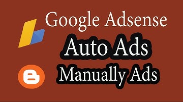 How to setup AdSense ads on blogger | AdSense auto & Manual setup | Google AdSense ads setting |