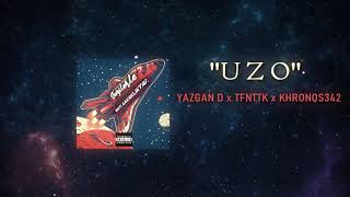 Yazgan D. Feat TFNTTK & Khronos342 - U Z O |  Resimi