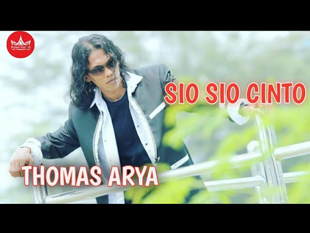Thomas Arya - Sio Sio Cinto [Official Music Video] class=