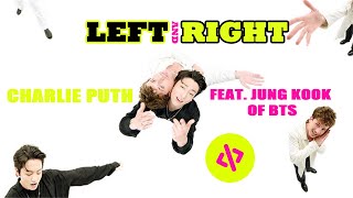 온통 네 생각 뿐이야💓 | Charlie Puth - Left And Right (feat. Jung Kook of BTS) [가사/번역/해석/Lyrics] 🔥