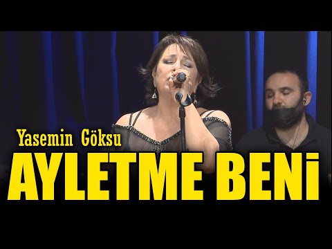 Yasemin Göksu - Ayletme Beni  ◉ Canlı Performans