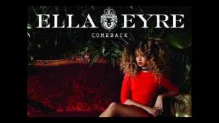 Miniatura de vídeo de "Ella Eyre - Comeback (Stripped)"