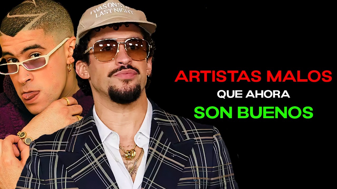 Estos artistas eran malos, pero se volvieron increíbles (opinión de experto)