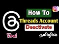 How to Deactivate Threads Account \ How to Reactivate Threads Account \ TAMIL REK