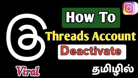 How to Deactivate Threads Account \ How to Reactivate Threads Account \ TAMIL REK