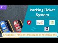 #15 SnackBar : A way for user friendly experience | Parking Ticket System | Tech-O-Freak