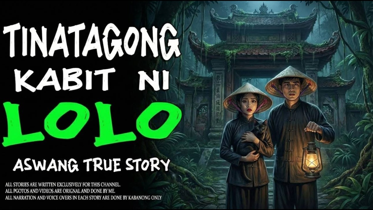 TINATAGONG KABIT NI LOLO (Aswang True Story)