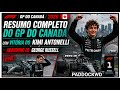 RESUMO DO GP DK CANADÁ E TEVE VITÓRIA DE KIMI E ABANDONO DE GEORGE RUSSELL