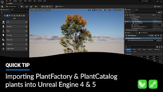 Importing PlantFactory and PlantCatalog plants into Unreal Engine 4 and 5
