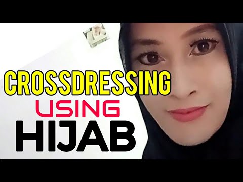 CROSSDRESSING Using Hijab