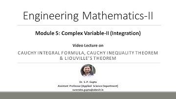 B.TECH | COMPLEX VARIABLE-II | CAUCHY INTEGRAL FORMULA, CAUCHY INEQUALITY & LIOUVILLE THEOREM |EM-II