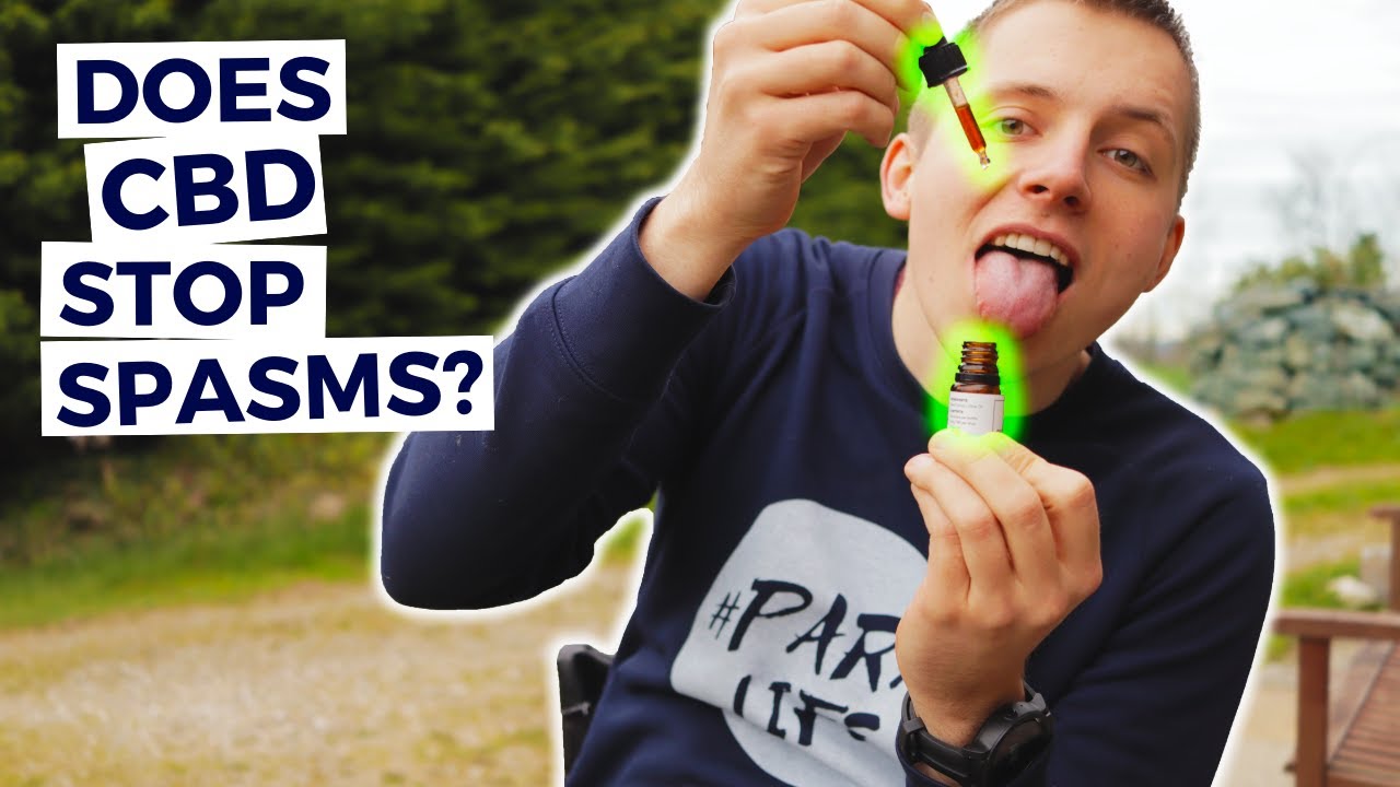 PARAPLEGIC SPASMS - Does CBD Oil REDUCE Muscle SPASMS?