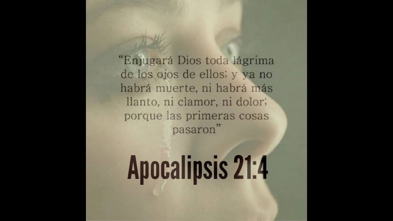 Apocalipsis 21; 4 YouTube Apocalipsis 21; 4 YouTube