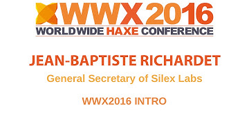 "WWX2016 INTRO" by Jean-Baptiste Richardet