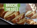 BRIOCHE TRESSEE AU BEURRE BIEN MOELLEUSE ET FACILE
