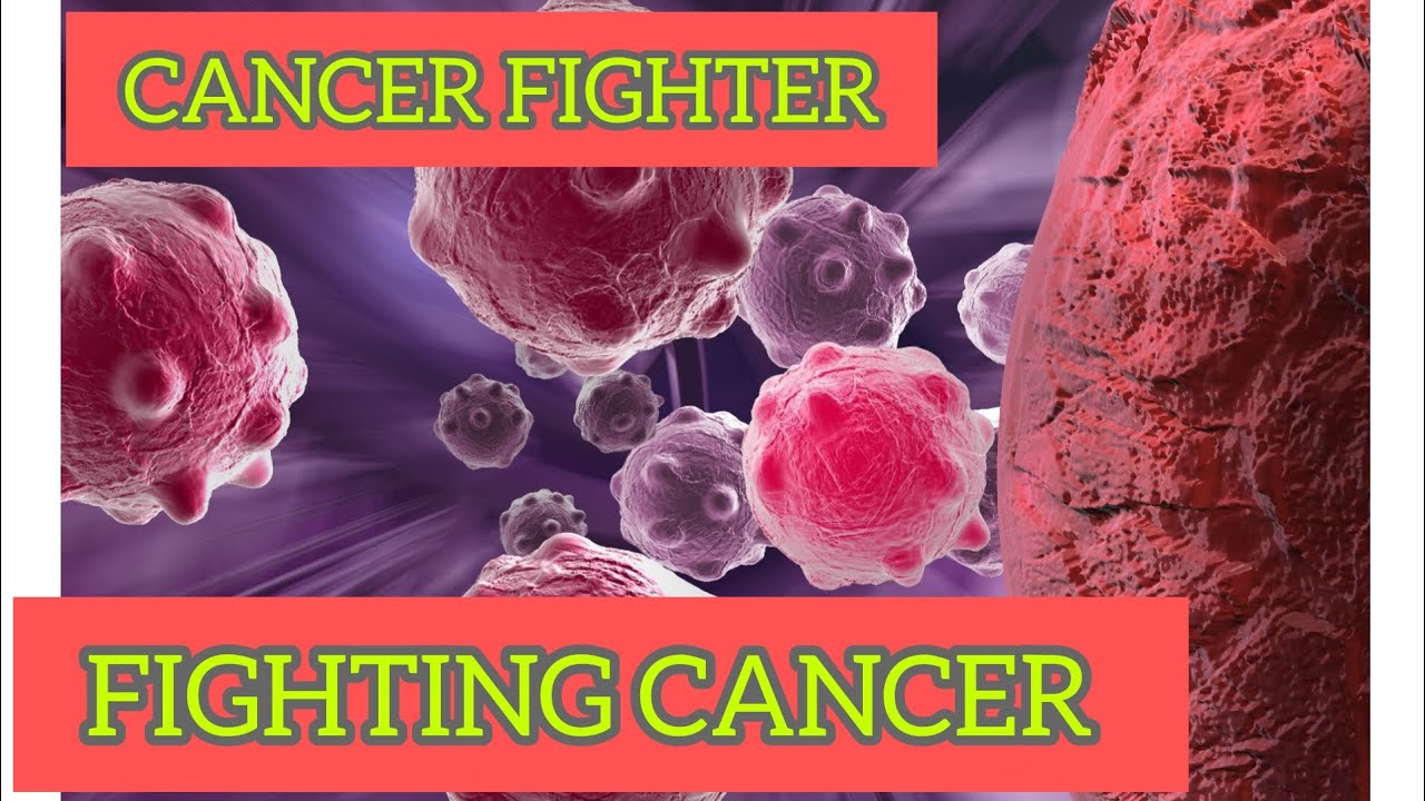 Cancer Warriors/Your Body Kills Cancer Cells Every Minute/Fight Against