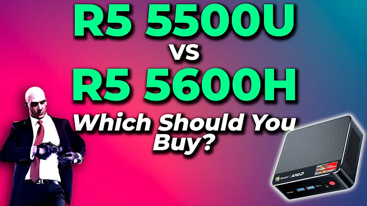 R5 5500U VS R5 5600H 處理器比較