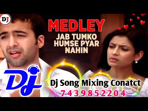 Dj Jab Tumko Humse Pyar Nahin 2021 Hindi Dj Remix Song Full Bass Old Sad Song Mixing 7439852204