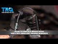 How to Replace Brake Hose 2003-2011 Mercury Grand Marquis