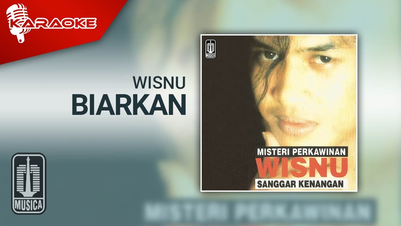 Watch Wisnu - Biarkan (Official Karaoke Video) on YouTube Watch Wisnu - Biarkan (Official Karaoke Video) on YouTube
