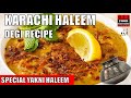 Karachi Haleem Special Yakni Haleem Recipe with scientific explanation  کراچی حلیم  یخنی حلیم