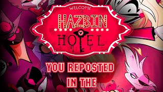 You Reposted In The Wrong Hotel -【Hazbin Cover】+ Video