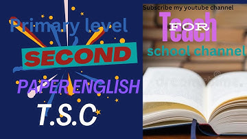 TSC English second paper primary level,tsc second paper english primary level,