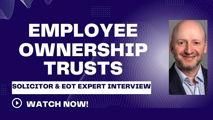 Employee Ownership Trusts (EOT) | Is An EOT Right For You & Your Business? | Pros & Cons Of EOTs