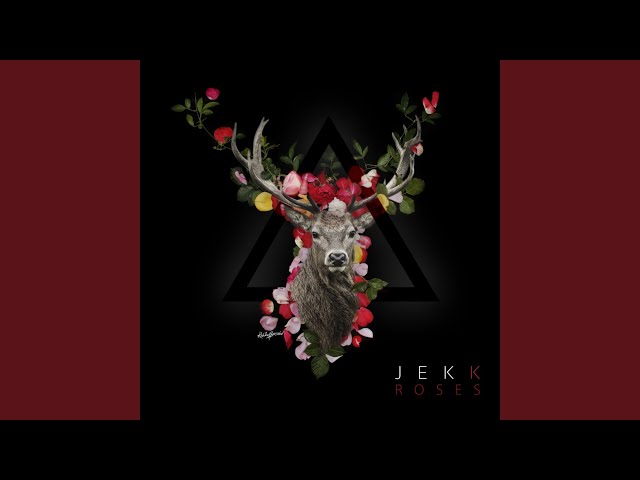 Jekk - Roses