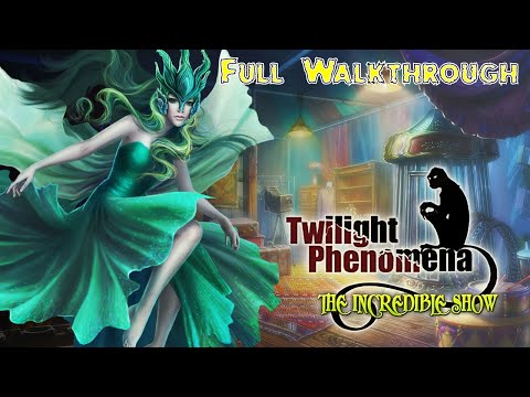 Letu0027s Play - Twilight Phenomena 3 - The Incredible Show - Full Walkthrough