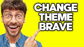 How To Change The Theme In Brave Browser (2023)