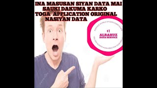 Ina Masusan Siyan Data Mai sauki Ga karko ga Application Original Nasiyan Data Na. Ajiyemuku link