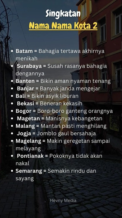 Singkatan Lucu Nama Nama Kota #lucu #singkatan #faktasingkat