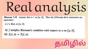 Theorem 7.19 | Reimann conditions |  Real analysis | Tamil explanation