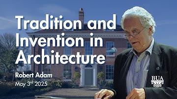 Architecture and Beauty: Tradition and Invention | Robert Adam