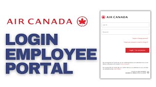 Air Canada Employee Portal Login: How to Navigate Air Canada Staff Login (2024)