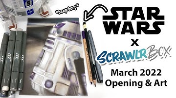 Star Wars, Scotland & Scrawlrbox! // Scrawlrbox March 2022 Opening & Art // Markers