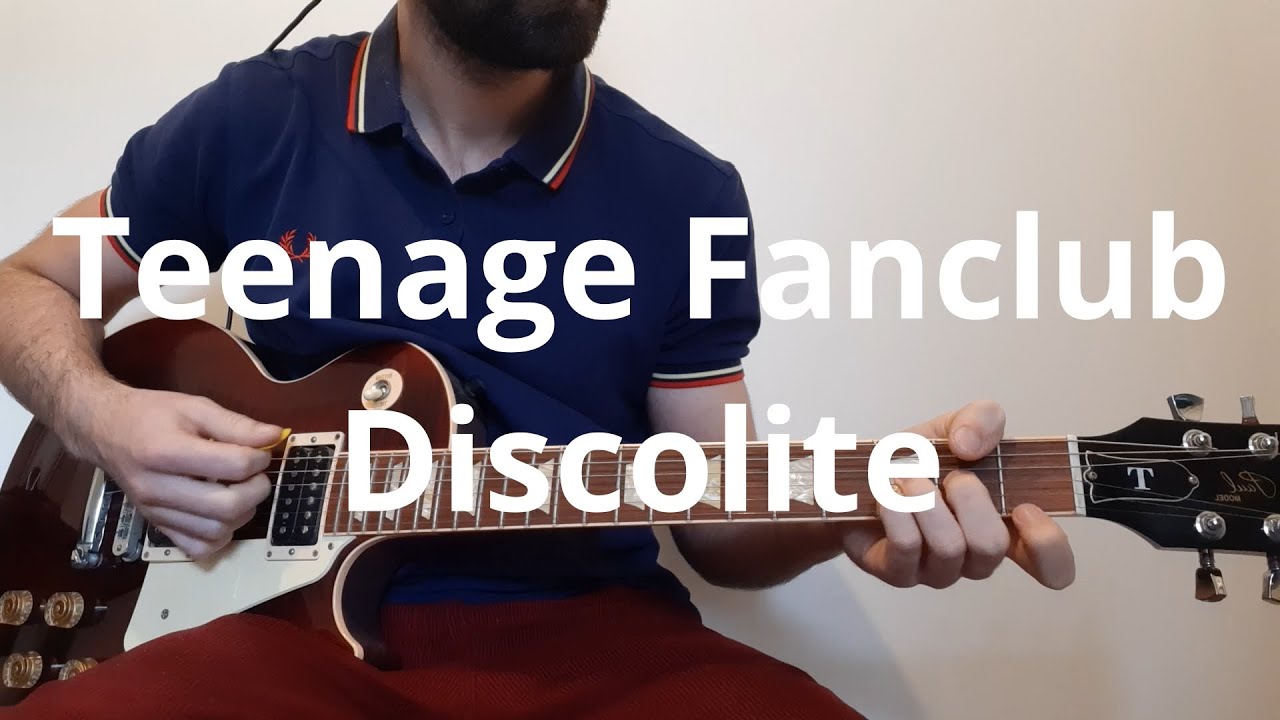 Teenage Fanclub   Discolite Guitar Cover