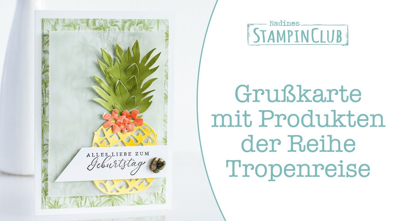 Grußkarte mit der Stampin' Up!® Produktreihe Tropenreise