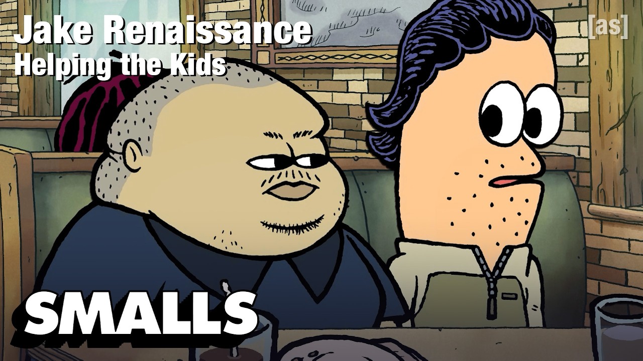 Jake Renaissance: Helping the Kids | adult swim smalls