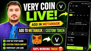 Very Coin Add in MetaMask 2026 | How to Add VeryChat Token to MetaMask | Custom Token Full Guide