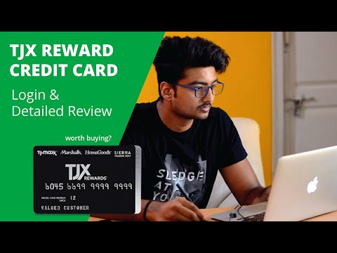 TJX Rewards Credit Card Login and Detailed Review